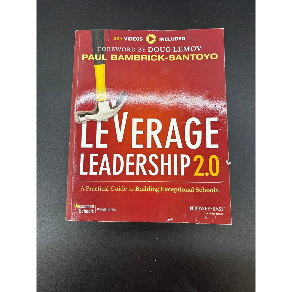 Leverage Leadership 2.0 Paul Bambrick-Santoyo Education School Guide